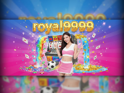 royal9999 สล็อตออนไลน์